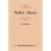 Ballet Music: A Handbook