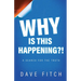 Why Is This Happening?: A Search for the Truth