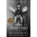 Library of Souls: The Third Novel of Miss Peregrine's Peculiar Children