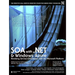 SOA with .Net and Windows Azure: Realizing Service-Orientation with the Microsoft Platform