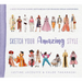 Sketch Your Amazing Style: A Body-Positive Guided Sketchbook for Drawing Dream Wardrobes