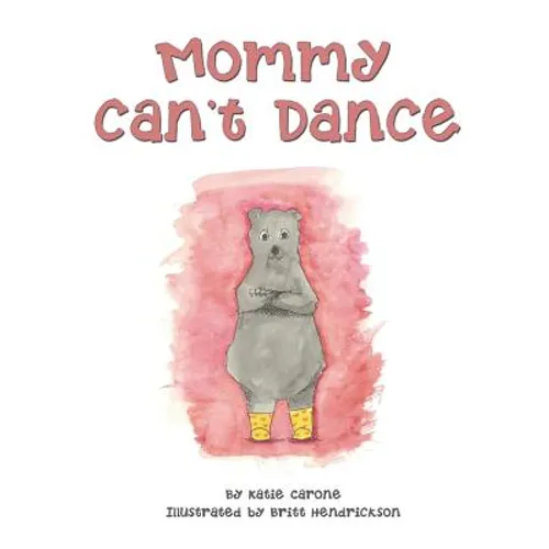 Mommy Can't Dance
