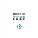 Huddle Participant Guide, 2nd Edition