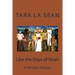 Like the Days of Noah: A Christian Fantasy