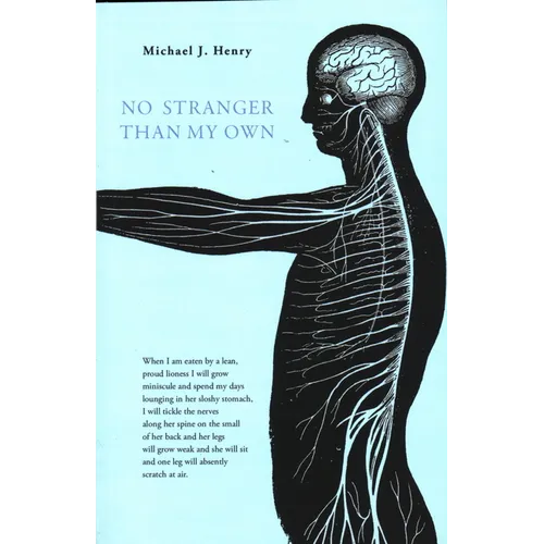 No Stranger Than My Own