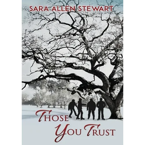 Those You Trust