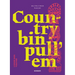 Country Bin Pull'em