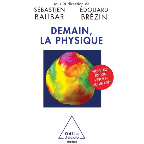 Physics Tomorrow / Demain, la physique