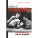 Beloved Warrior: The Rise and Fall of Alexis Argüello