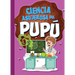 Ciencia Asquerosa del Pupú