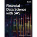 Financial Data Science with SAS