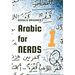 Arabic for Nerds 1: Fill the Gaps - 270 Questions about Arabic Grammar