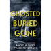 Ghosted Buried Gone: A Dakota Killer Thriller