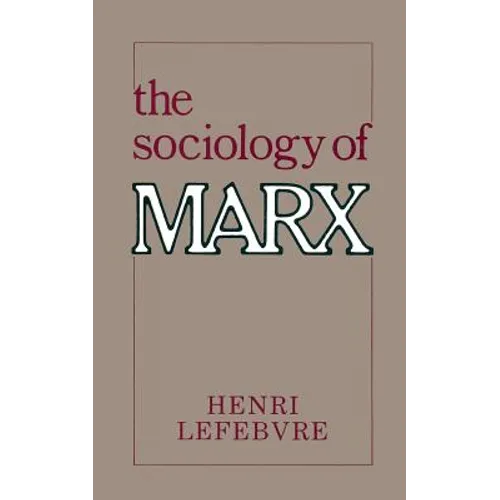 The Sociology of Marx