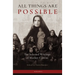 All Things Are Possible: The Selected Writings of Mother Cabrini