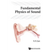 Fundamental Physics of Sound