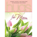 Hugs for Mom: Stories, Sayings, and Scriptures to Encourage and Inspire
