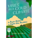 Vines in a Cold Climate