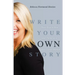 Write Your OWN Story: Three Keys to Rise and Thrive as a Badass Career Woman