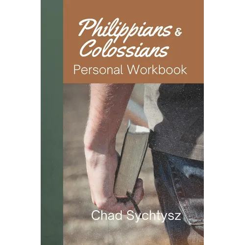 Philippians and Colossians Personal Workbook