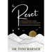 The Reset, A High Achiever's Guide to Freedom and Fulfillment: Your Step-By-Step Roadmap for Getting Unstuck