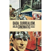 Dada, Surrealism, and the Cinematic Effect
