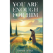 You are Enough for Him