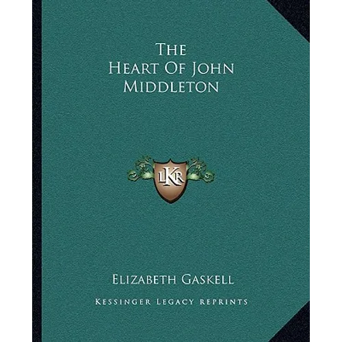 The Heart Of John Middleton