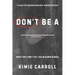 Don't Be a __________