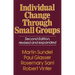 Individual Change Through Small Groups Second Edition