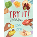 Try It!: How Frieda Caplan Changed the Way We Eat