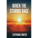 When the Storms Rage: A Devotional for Persevering in Difficult Times