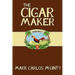 The Cigar Maker
