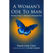 A Woman's Ode To Man: Poems from A Woman's Perspective