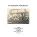 The Klingensmith Family Reunion: Including Klingenschmidt / Klingensmith Steinle / Stanley Carpenter Müller / Miller and Bischoff / Bishop Family Line