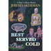 Best Served Cold