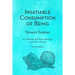 Insatiable Consumption of Being Second Edition: A Collection of Poems, Musings, and Micro Stories