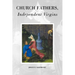 Church Fathers, Independent Virgins