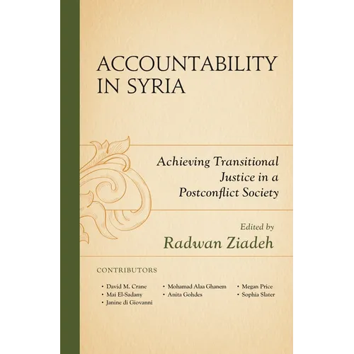 Accountability in Syria: Achieving Transitional Justice in a Postconflict Society