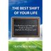 The BEST Shift of Your Life: The Restaurant Manager's Guide to Success outside the Restaurant!