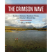 The Crimson Wave: Sockeye Salmon, Rainbow Trout, and Alaska's Bristol Bay
