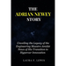 The Adrian Newey Story: Unveiling the Legacy of the Engineering Maestro Amidst News of His Transition to Hypercar Innovation