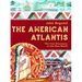 The American Atlantis: The True Discovery of the New World