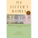 My Sister's Bones