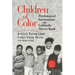 Children of Color: Psychological Interventions with Culturally Diverse Youth