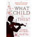 What Child Is This?: A Sherlock Holmes Christmas Adventure