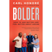 Bolder: How to Age Better and Feel Better about Ageing