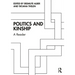 Politics and Kinship: A Reader