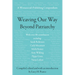 Weaving Our Way Beyond Patriarchy (Rww): A Womancraft Publishing Compendium