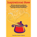 Inspirational Stew: 150 Poems, Quotations and Maxims for Teachers, Parents and Caregivers to Encourage and Inspire Young People